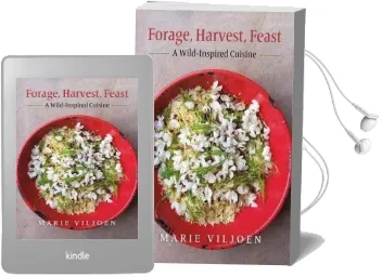 Forage, Harvest, Feast: A Wild-Inspired Cuisine Audiobook download free by Marie Viljoen