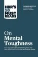 Audiobook Hbr'S 10 Must Reads on Mental Toughness (With Bonus Interview 'Post-Traumatic Growth and Building Resilience' With Martin Seligman) (Hbr'S 10 Must Reads) author Martin E.P. Seligman