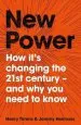 Audiobook New Power: How It'S Changing the 21St Century - and why you Need to Know author Jeremy Heimans