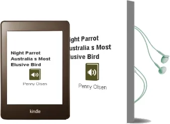 Night Parrot: Australia'S Most Elusive Bird Audiobook download free by Penny Olsen