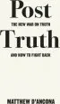 Audiobook Post-Truth: The new war on Truth and how to Fight Back author Matthew D'Ancona