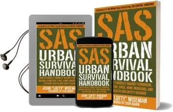Sas Urban Survival Handbook: Avoid Crime, Prepare for Terrorism, Stay Safe Audiobook download free by John 'Lofty' Wiseman