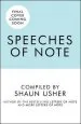 Audiobook Speeches of Note: A Celebration of the Old, new and Unspoken author Shaun Usher