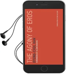 The Agony of Eros: Volume 1 Audiobook download free by Byung Chul Han