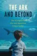 Audiobook The ark and Beyond: The Evolution of zoo and Aquarium Conservation author George Rabb