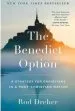 Audiobook The Benedict Option: A Strategy for Christians in a Post-Christian Nation author Rod Dreher