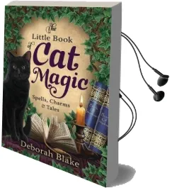 The Little Book of cat Magic: Spells, Charms and Tales Audiobook download free by Deborah Blake