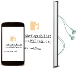 Why Dogs do That 2019 Wall Calendar Audiobook download free by Willow Creek Press