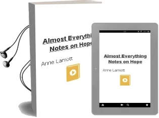 Almost Everything: Notes on Hope Audiobook download free by Anne Lamott