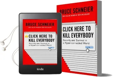Click Here to Kill Everybody: Security and Survival in a Hyper-Connected World Audiobook download free by Bruce Schneier