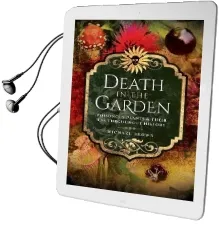 Death in the Garden: Poisonous Plants and Their use Throughout History Audiobook download free by Michael Brown