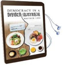 Democracy in a Divided Australia Audiobook download free by Matthew Lesh