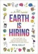 Audiobook Earth is Hiring: The new way to Live, Lead, Earn and Give for Millennials and Anyone who Gives a Sh*T author Peta Kelly