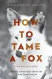 Audiobook How to Tame a fox (And Build a Dog): Visionary Scientists and a Siberian Tale of Jump-Started Evolution author Lee Alan Dugatkin