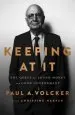 Audiobook Keeping at it: The Quest for Sound Money and Good Government author Paul A. Volcker