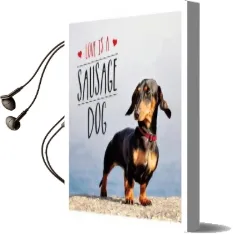 Love is a Sausage dog Audiobook download free by Charlie Ellis