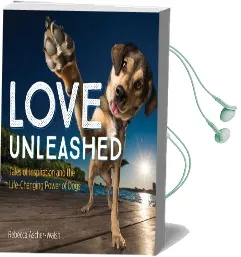 Love Unleashed Audiobook download free by Rebecca Ascher Walsh