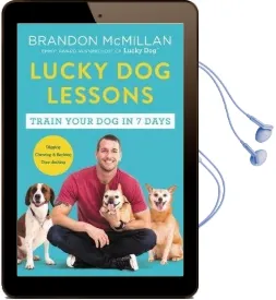 Lucky dog Lessons: Train Your dog in 7 Days Audiobook download free by Brandon Mcmillan