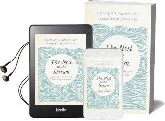 Nest in the Stream: Lessons From Nature on Being With Pain Audiobook download free by Michael Kearney M.D.
