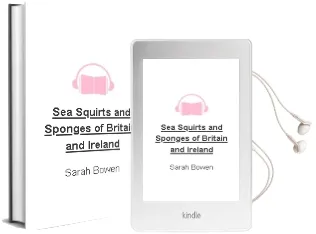 Sea Squirts and Sponges of Britain and Ireland Audiobook download free by Sarah Bowen