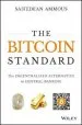 Audiobook The Bitcoin Standard: The Decentralized Alternative to Central Banking author Saifedean Ammous