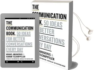 The Communication Book: 44 Ideas for Better Conversations Every day Audiobook download free by Mikael Krogerus