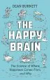 Audiobook The Happy Brain: The Science of Where Happiness Comes From, and why author Dean Burnett