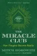 Audiobook The Miracle Club: How Thoughts Become Reality author Mitch Horowitz