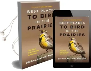 Best Places to Bird in the Prairies Audiobook download free by John Acorn