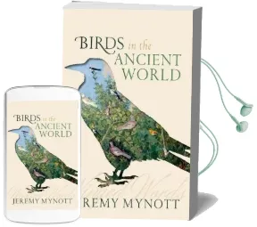 Birds in the Ancient World: Winged Words Audiobook download free by Jeremy Mynott