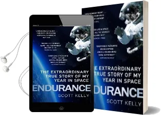 Endurance: A Year in Space, a Lifetime of Discovery Audiobook download free by Scott Kelly