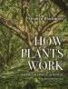 Audiobook How Plants Work: Form, Diversity, Survival author Stephen Blackmore