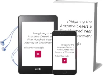 Imagining the Atacama Desert: A Five-Hundred-Year Journey of Discovery Audiobook download free by Richard Francaviglia