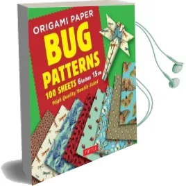 Origami Paper bug Patterns - 6 Inch (15 cm) - 100 Sheets: Instructions for 8 Projects Included: Tuttle Origami Paper: High-Quality Origami Sheets Printed With 8 Different Designs Audiobook download free by Tuttle Publishing