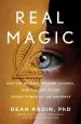 Audiobook Real Magic: Unlocking Your Natural Psychic Abilities to Create Everyday Miracles author Dean Radin Phd