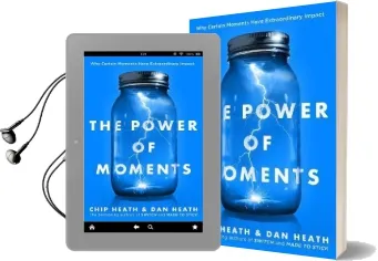 The Power of Moments: Why Certain Experiences Have Extraordinary Impact Audiobook download free by Chip Heath