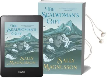 The Sealwoman'S Gift: The Extraordinary Book Club Novel of 17Th Century Iceland Audiobook download free by Sally Magnusson