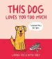 Audiobook This dog Loves you too Much author Lauren Ace