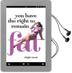 You Have the Right to Remain fat Audiobook download free by Virgie Tovar