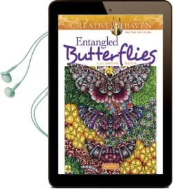 Creative Haven Entangled Butterflies Coloring Book Audiobook download free by Angela Porter