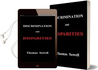Discrimination and Disparities Audiobook download free by Thomas Sowell