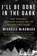 Audiobook I'Ll be Gone in the Dark: One Woman'S Obsessive Search for the Golden State Killer author Michelle Mcnamara