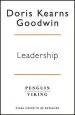 Audiobook Leadership: Lessons From the Presidents Abraham Lincoln, Theodore Roosevelt, Franklin d. Roosevelt and Lyndon b. Johnson for Turbulent Times author Doris Kearns Goodwin