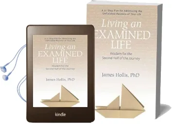 Living an Examined Life: Wisdom for the Second Half of the Journey Audiobook download free by James Hollis