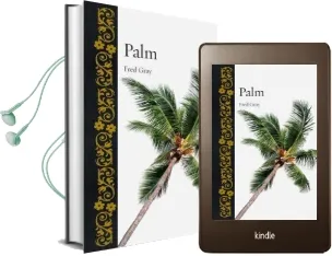 Palm Audiobook download free by Fred Gray