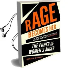 Rage Becomes her Audiobook download free by Soraya Chemaly