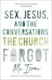Audiobook Sex, Jesus, and the Conversations the Church Forgot author Mo Isom
