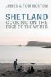 Audiobook Shetland: Cooking on the Edge of the World author James Morton