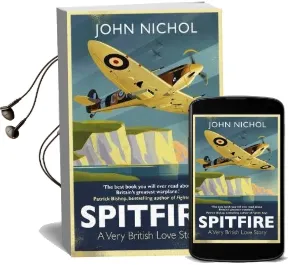 Spitfire: A Very British Love Story Audiobook download free by John Nichol