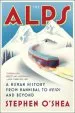 Audiobook The Alps: A Human History From Hannibal to Heidi and Beyond author Stephen O'Shea